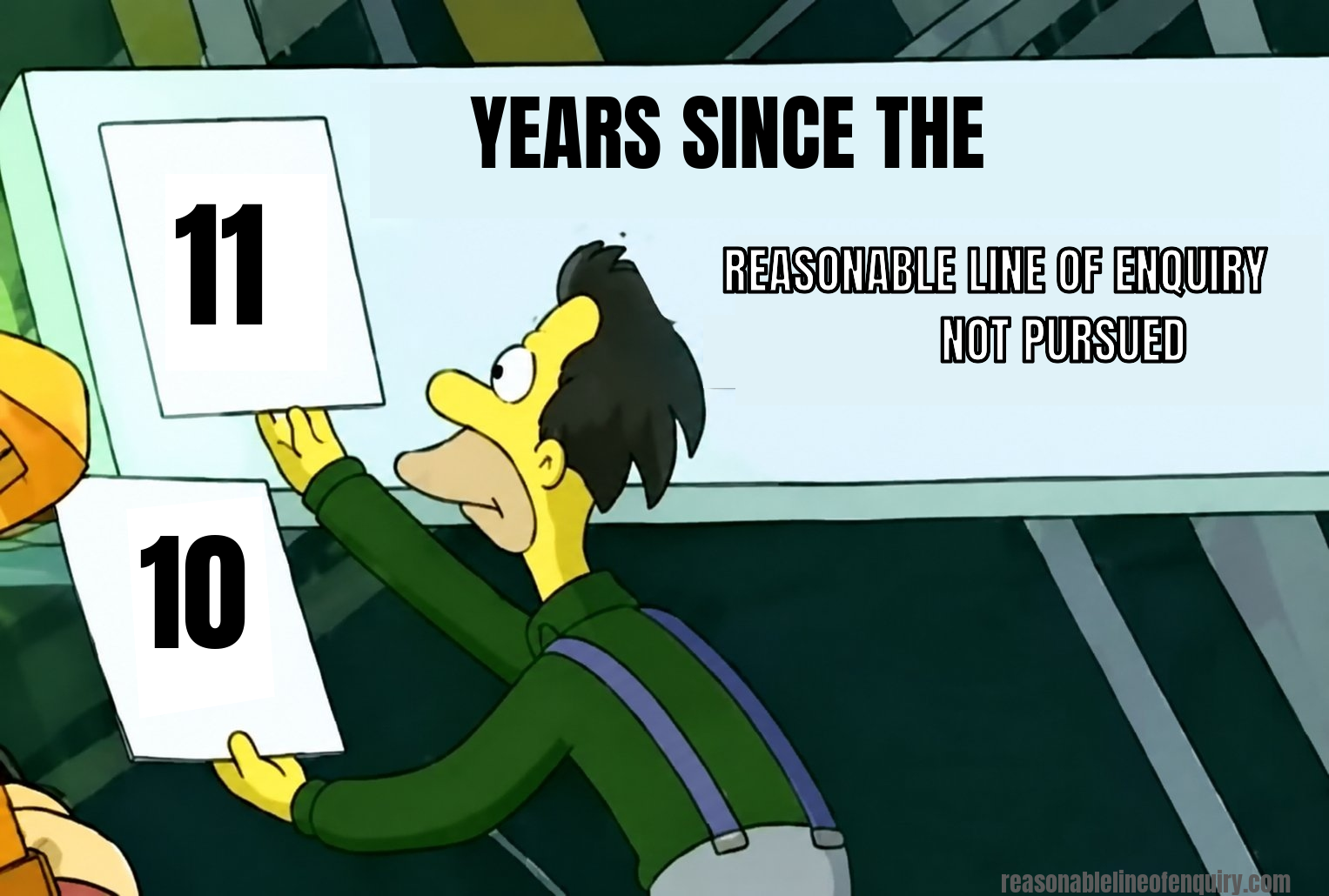 Years since the reasonable line of enquiry not pursued: 11